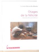 OTAGES DE LA FELICITE